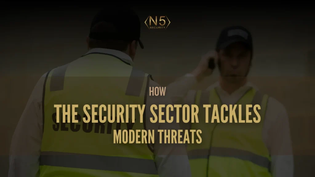 How the Security Sector Tackles Modern Threats