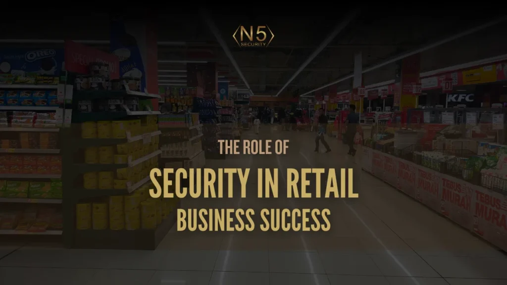 The Role of Security in Retail Business Success