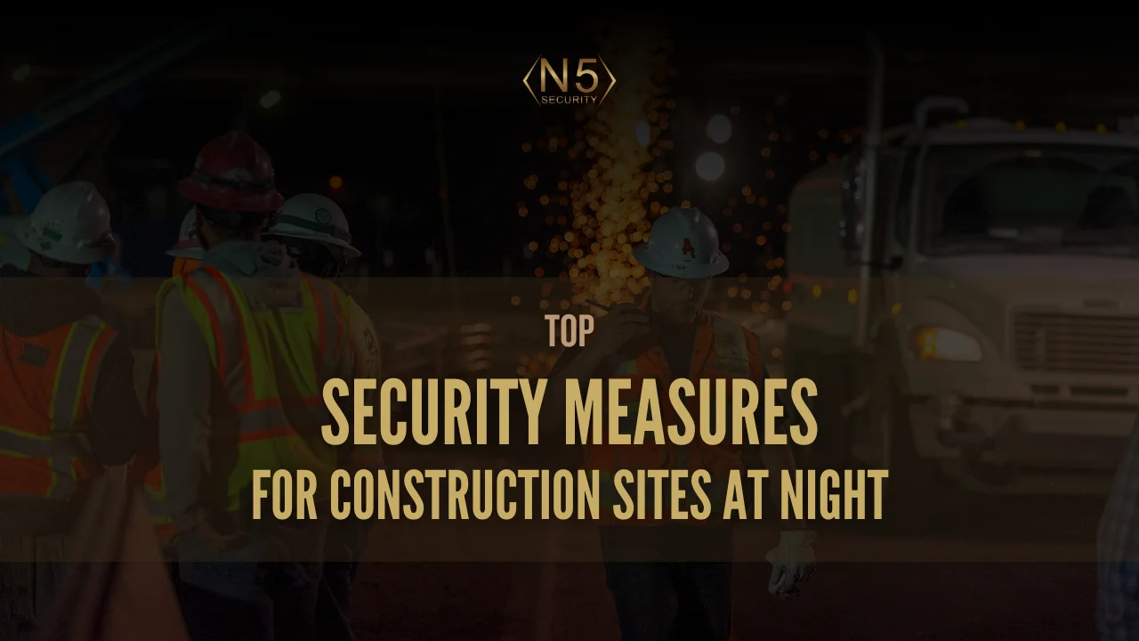 Top Security Measures for Construction Sites at Night