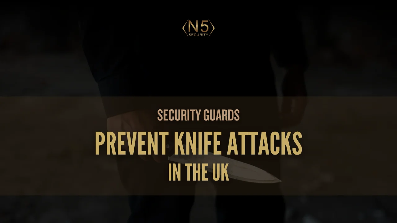 Security Guards Prevent Knife Attacks in the UK