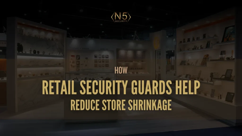 How Retail Security Guards Help Reduce Store Shrinkage