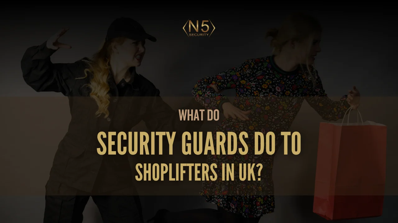 What Do Security Guards Do to Shoplifters in UK